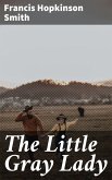 The Little Gray Lady (eBook, ePUB)
