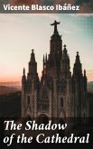 The Shadow of the Cathedral (eBook, ePUB)