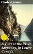 A Tour to the River Saguenay, in Lower... - Bild 1