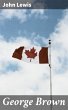 George Brown (eBook, ePUB) - Bild 1