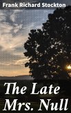 The Late Mrs. Null (eBook, ePUB)