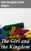 The Girl and the Kingdom (eBook, ePUB)