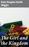 The Girl and the Kingdom (eBook, ePUB)