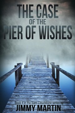 The Case of the Pier of Wishes - Martin, Jimmy