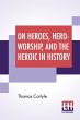 On Heroes, Hero-Worship, And The Heroic... - Bild 1