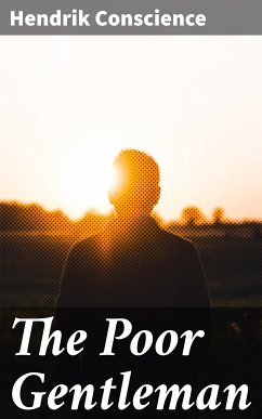 The Poor Gentleman (eBook, ePUB) - Conscience, Hendrik