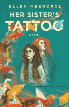 Her Sister's Tattoo (eBook, ePUB) - Meeropol, Ellen