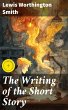 The Writing of the Short Story (eBook,... - Bild 1