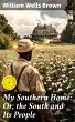 My Southern Home: Or, the South and Its... - Bild 1