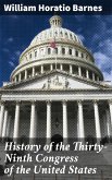 History of the Thirty-Ninth Congress of the United States (eBook, ePUB)