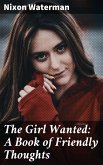 The Girl Wanted: A Book of Friendly Thoughts (eBook, ePUB)