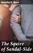 The Squire of Sandal-Side (eBook, ePUB) - Bild 1
