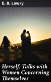 Herself: Talks with Women Concerning Themselves (eBook, ePUB)