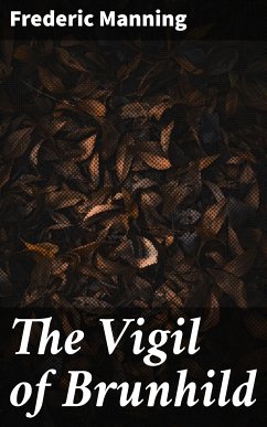 The Vigil of Brunhild (eBook, ePUB) - Manning, Frederic