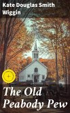 The Old Peabody Pew (eBook, ePUB)