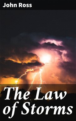 The Law of Storms (eBook, ePUB) - Ross, John