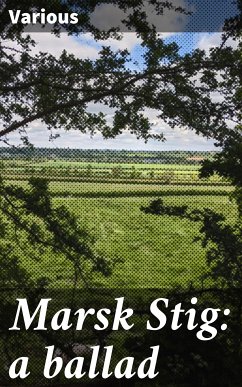 Marsk Stig: a ballad (eBook, ePUB) - Various