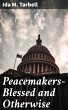 Peacemakers-Blessed and Otherwise... - Bild 1
