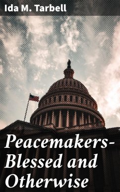 Cover Peacemakers-Blessed and Otherwise (eBook, ePUB)