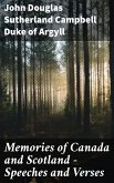 Memories of Canada and Scotland — Speeches and Verses (eBook, ePUB)