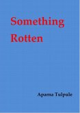 Something Rotten (eBook, ePUB)