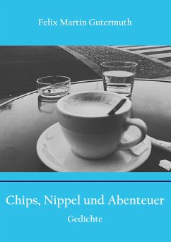 Chips, Nippel und Abenteuer (eBook, ePUB)