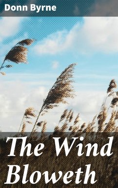 The Wind Bloweth (eBook, ePUB) - Byrne, Donn