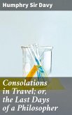 Consolations in Travel; or, the Last Days of a Philosopher (eBook, ePUB)