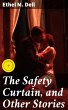 The Safety Curtain, and Other Stories... - Bild 1