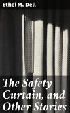 The Safety Curtain, and Other Stories (eBook, ePUB)