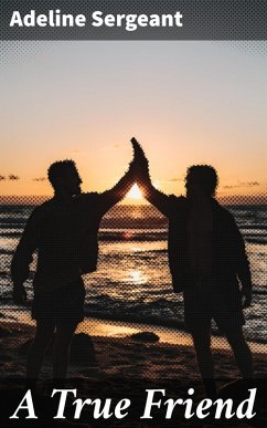 Cover A True Friend (eBook, ePUB)