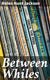 Between Whiles (eBook, ePUB)