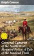 Corporal Cameron of the North West... - Bild 1