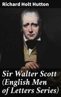 Sir Walter Scott (English Men of Letters Series) (eBook, ePUB) - Hutton, Richard Holt