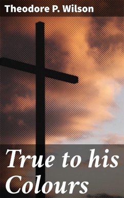Cover True to his Colours (eBook, ePUB)