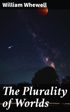 The Plurality of Worlds (eBook, ePUB) - Whewell, William