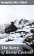 The Story of Bessie Costrell (eBook,... - Bild 1