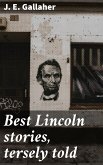 Best Lincoln stories, tersely told (eBook, ePUB)