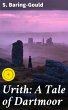 Urith: A Tale of Dartmoor (eBook, ePUB) - Bild 1