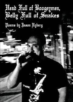 Head Full of Boogeymen / Belly Full of Snakes - Ryberg, Jason