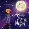 Aliana Reaches for the Moon - Bild 1