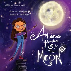 Aliana Reaches for the Moon - Roettiger, Laura