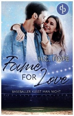 Fame for Love - Hope, H. C.