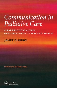 Communication in Palliative Care (eBook, ePUB) - Dunphy, Janet