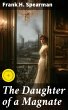 The Daughter of a Magnate (eBook, ePUB) - Bild 1