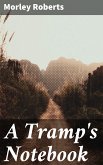 A Tramp's Notebook (eBook, ePUB)