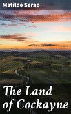 The Land of Cockayne (eBook, ePUB)