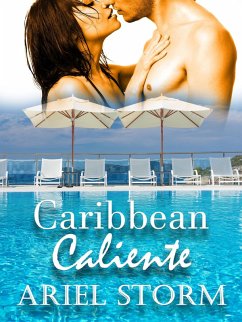 Caribbean Caliente (eBook, ePUB) - Storm, Ariel