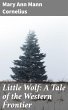 Little Wolf: A Tale of the Western... - Bild 1
