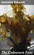 The Unknown Eros (eBook, ePUB) - Bild 1